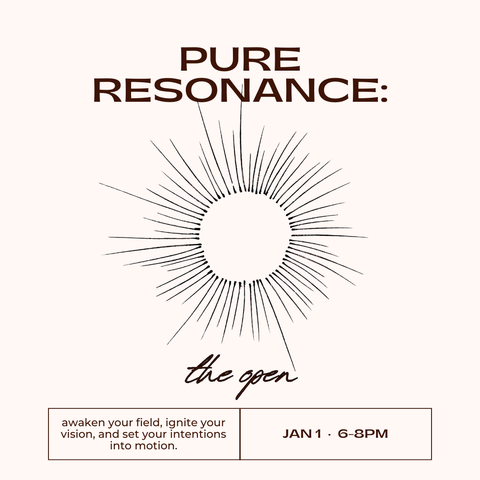 JAN 1 - Pure Resonance: The Open