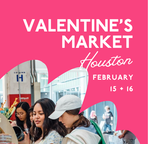 Sat + Sun 2/15 + 2/16 - Valentine's Market for Makers