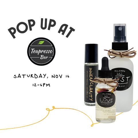 Sat 11/16 - Pop Up at Teapresso on Navigation Blvd.